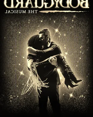The Bodyguard - The Musical